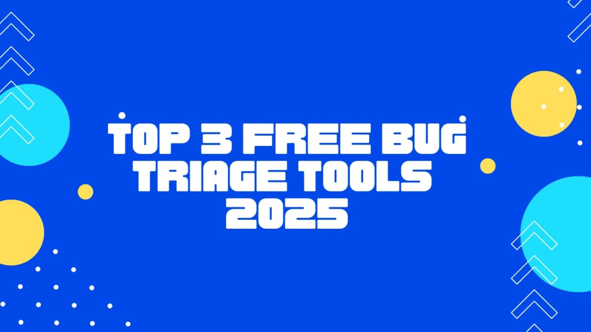 Cover Image for Top 3 Free Bug Triage Tools 2025