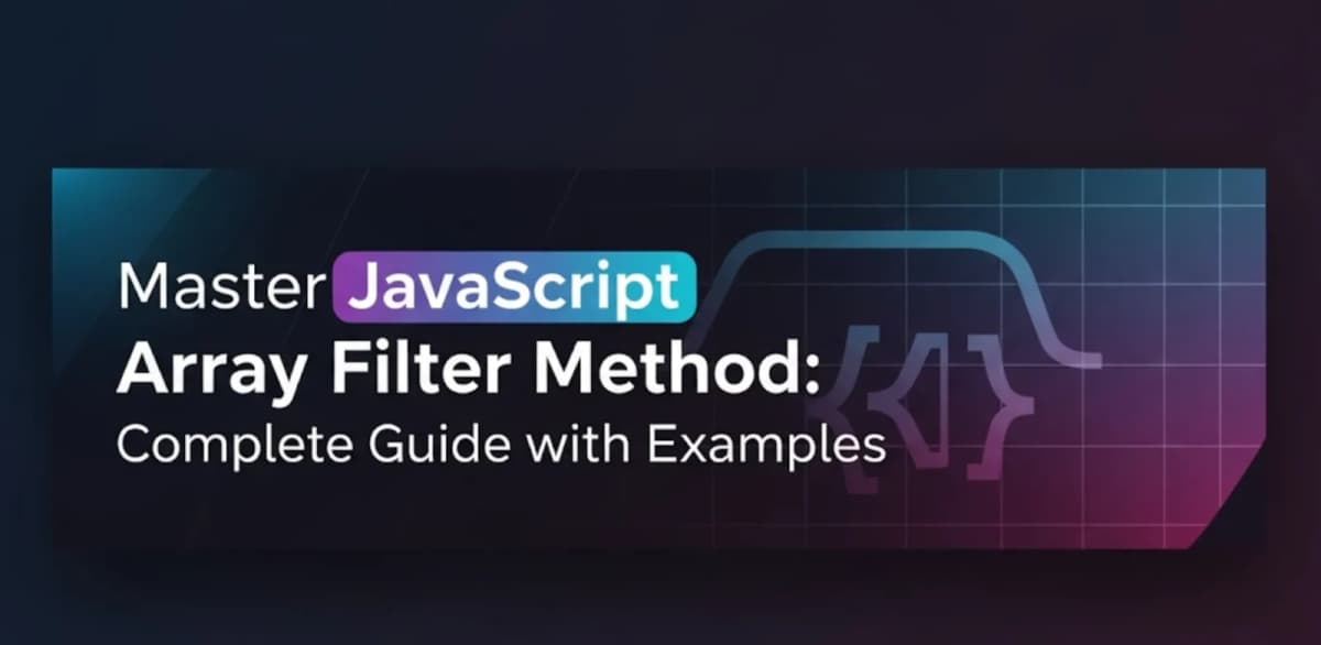 Cover Image for Master JavaScript filter() Method: Guide with Examples